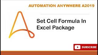 Set Cell Formula in Excel AutomationAnywhere A2019 || #AutomationAywhere #A2019 #rpa #Automation360