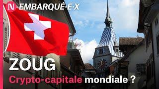 Pourquoi Zoug est la crypto valley de la Suisse