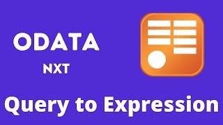 OData Nxt 004: Query to Expression (IQueryable)