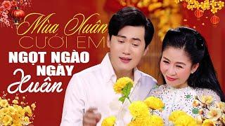 Vọng Cổ Tưng Bừng Đón Xuân  Tân Cổ MÙA XUÂN CƯỚI EM Ngọt Ngào Ngày Xuân  Ca Cổ Hơi Dài