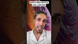 Apple New Watch And Airpods