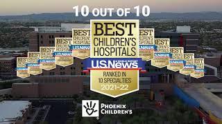 Phoenix Children’s Ranked #1 in AZ and in all 10 Specialties by US News' Best Children’s Hospitals