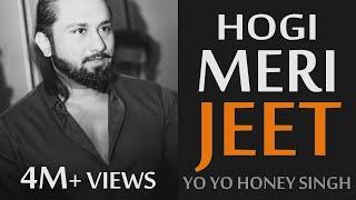 Yo Yo Honey Singh | Hogi Meri Jeet | Sukhpal Darshan Dollar D | Motivational RAP | Remix Song #6