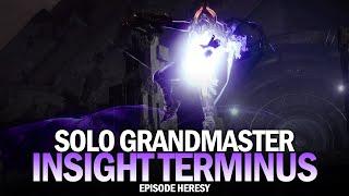 Solo Grandmaster The Insight Terminus (Hunter) [Destiny 2 Episode Heresy]