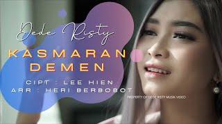 New Song 2022 I DEDE RISTY - KASMARAN DEMEN I ( Official Video Clip )