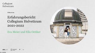 Praktikum 2021–2022 am Collegium Helveticum - Ein Erfahrungsbericht von Ella & Eva