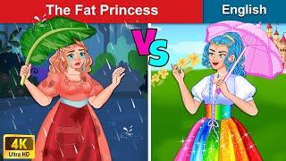 The Story Of The Fat Princess | Stories for Teenagers | WOA Fairy tales English