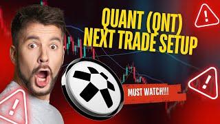 QUANT (QNT) HOLDERS ACT NOW OR MISS OUT ON THIS MOVE [GET READY NOW!!]