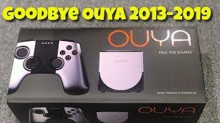 Saying Goodbye to the Ouya:  2013 - 2019