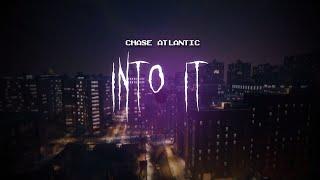 chase atlantic - into it [ sped up ] lyrics