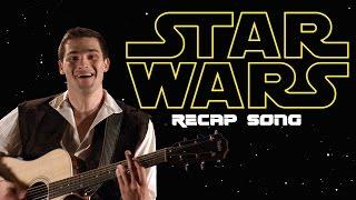 THE STAR WARS RECAP SONG