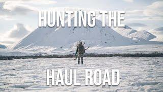 Hunting the Haul Road