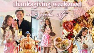 Our Cozy Thanksgiving in NYC | Macy's Balloons, Cooking, Our Anniversary, Iron Bowl | Lauren Norris