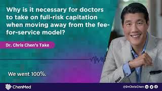 M﻿oving away from the fee-for-service model | Dr. Chris Chen