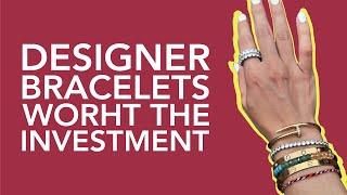 Don’t Buy a Designer Bracelet Before Watching This Video! The Only Bracelets Worth the Investment!