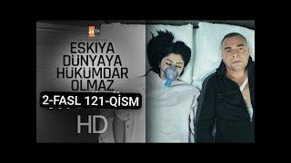 yomonlik dunyoga ustun bo'lolmas 2-sezon 121-qism uzbek tilida