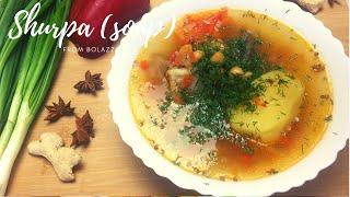 Tasty homemade Shurpa (soup) from bolazzat | Шурпа