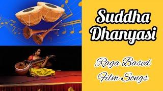 Suddhadhanyasi - Raga Based Film Songs Tutorials  - Dr.Rajalakshmi's Corner