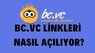 BC.VC LİNKLERİ NASIL AÇILIYOR ? - LİNK GEÇME !