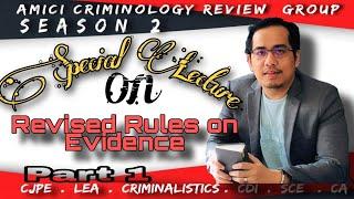 Special Lecture on The Revised Rules on Evidence Part 1