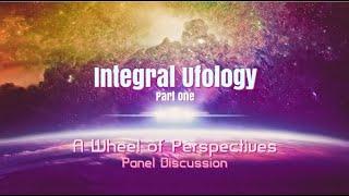 Integral Ufology (Part One)