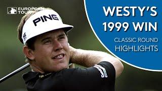 Lee Westwood shoots 63 to win 1999 KLM Open | Classic Round Highlights