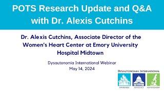 POTS Research Update and Q&A with Dr. Alexis Cutchins