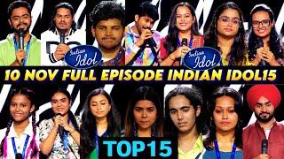 10 November 2024 Full Episode Indian Idol 15 | Top 15 Selected Today in Indian Idol Season 2024 |