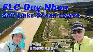 베트남 골프여행 FLC 꾸이년 골프 링크스 오션코스 리뷰 (VIETNAM GOLF TRIP, FLC Quy Nhon Golf Links Ocean course)