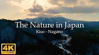 The Nature in Japan 4K / Kiso - Nagano
