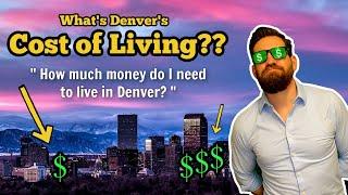 Cost of living in Denver Colorado