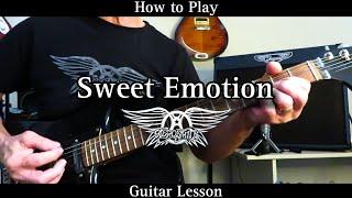 How to Play SWEET EMOTION  - Aerosmith.  Guitar Lesson.