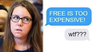 r/Choosingbeggars - "FREE IS TOO EXPENSIVE!" "WTF???" Funny Reddit Posts