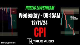 CPI Live December - Trading Predictions Live with True Algo