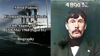 Titanic Crew | Alfred Podesta Biography | Fireman Onboard Titanic
