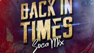 Back in Times Soca Mix