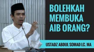 Bolehkah Membuka Aib Orang Lain? - Ustadz Abdul Somad Lc. MA