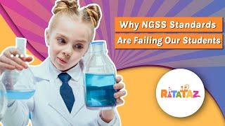 Why NGSS Standards Are Failing Our Students