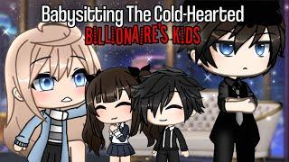Babysitting The Cold-Hearted Billionaire’s Kids | Gacha Life Mini Movie | GLMM