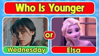 Guess The Wednesday & Disney Princess Who's Younger|Guess the voice Disney& Wednesday|Great Quiz