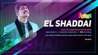 El-Shaddai | Pastor Subbarao | Kannada Chrsitian Jesus Worship Song