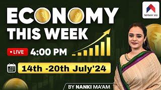 Economy Current Affairs for UPSC | Weekly Economy Current Affairs | Current Affairs  | Nanki Mam