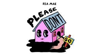 Ria Mae - Please Don't Go (Official Audio Video)