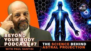 The Science Behind Astral Projection and The CIA?