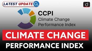 Climate Change Performance Index | Latest Update | Drishti IAS English