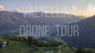 Valtellina Drone Tour Pt.1