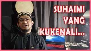 Sejarah Inteam 2 - Suhaimi Yang Kukenali