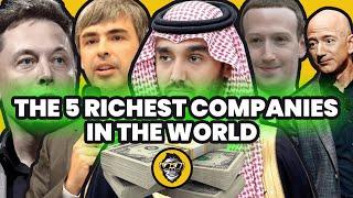 The 5 Richest Companies in The World - Geek Giggles