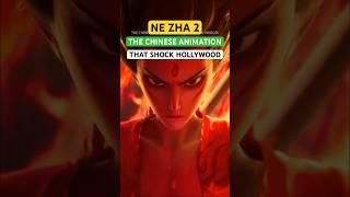 Ne Zha 2: The Chinese Animation That Shock Hollywood!