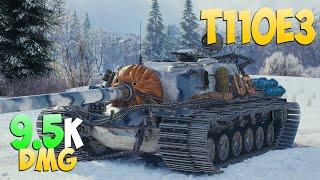 T110E3 - 5 Kills 9.5K DMG - Hungry! - World Of Tanks